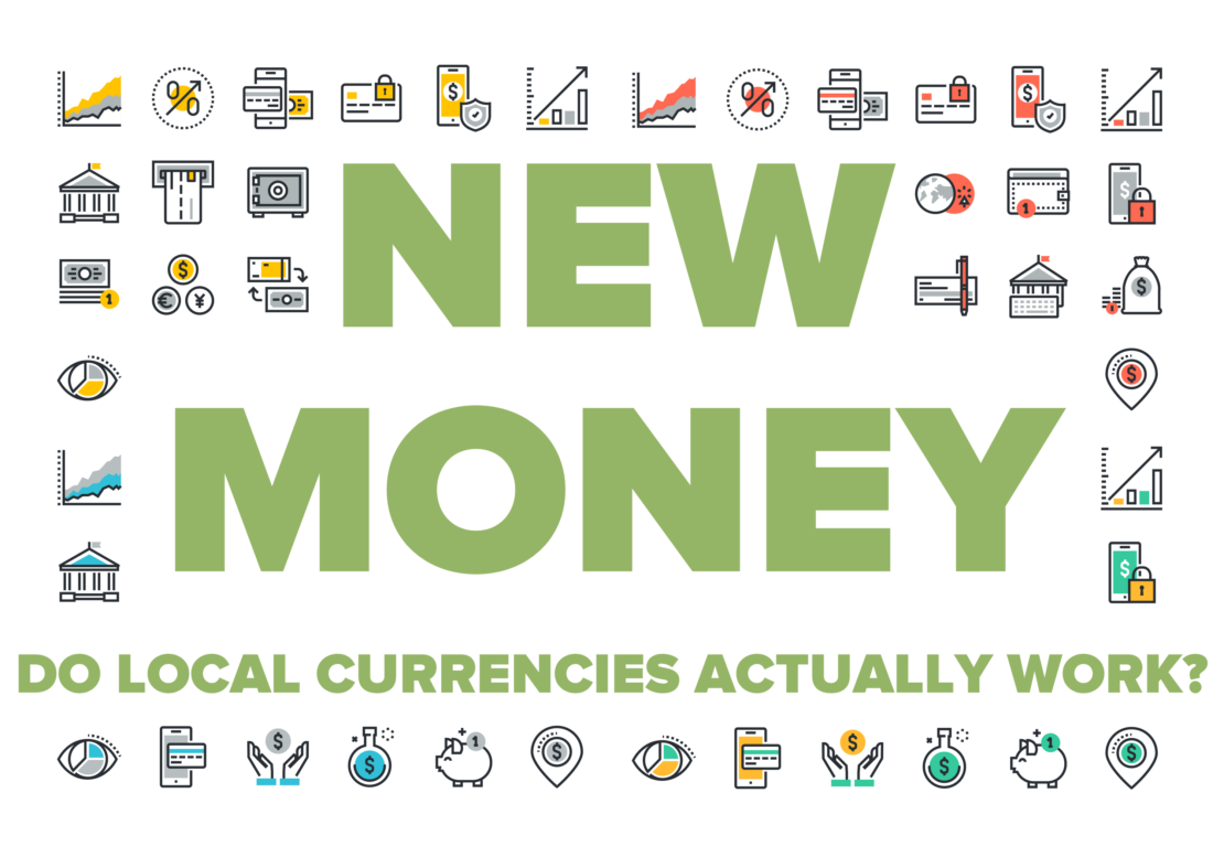 New money: Do local currencies actually work?